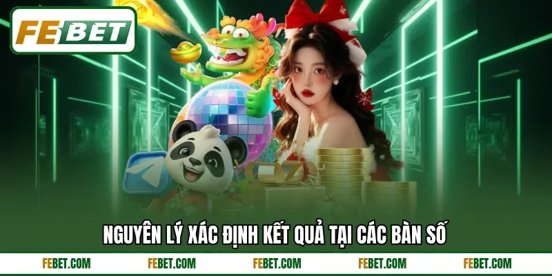Nguyên lý xác định kết quả tại các bàn số